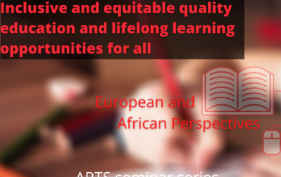 ARTS seminar series : „SDG4: Education – European and African perspectives“