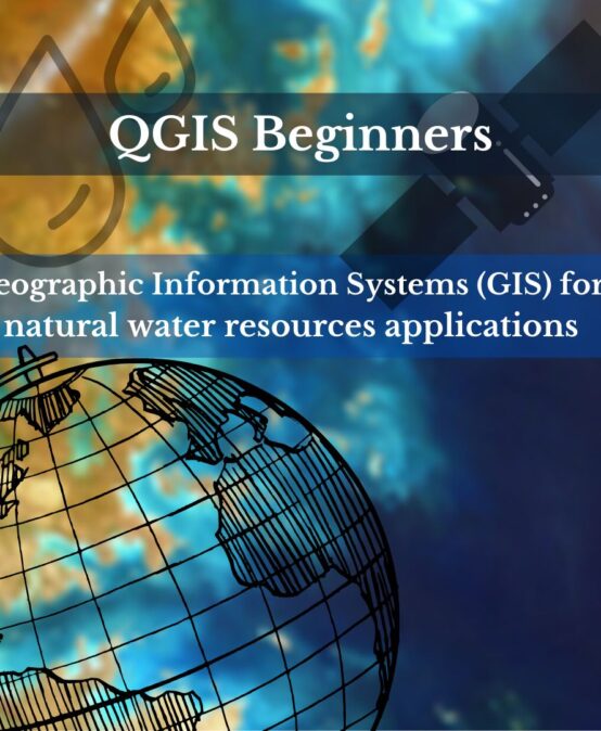 QGIS-beginners: Geographic Information Systems for natural water resources applications