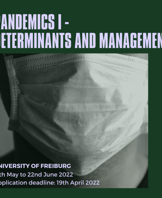Pandemics I – Determinants and management