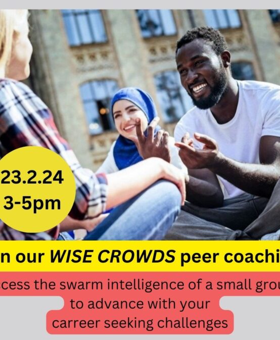 Your Next Career Move: Unlock the Power of Collective Intelligence with the WISE CROWDS Method