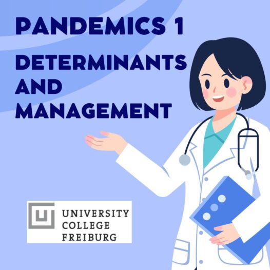 Pandemics 1 – Determinants and Management