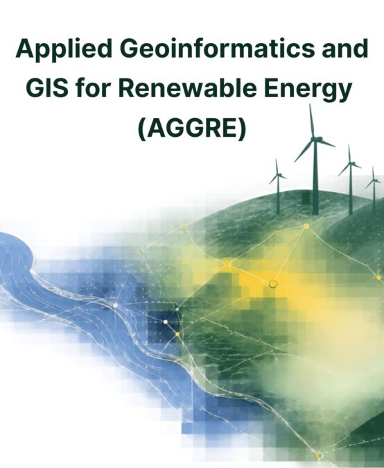 Applied Geoinformatics and GIS for Renewable Energy (AGGRE)